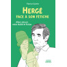 Hergé face à son fétiche