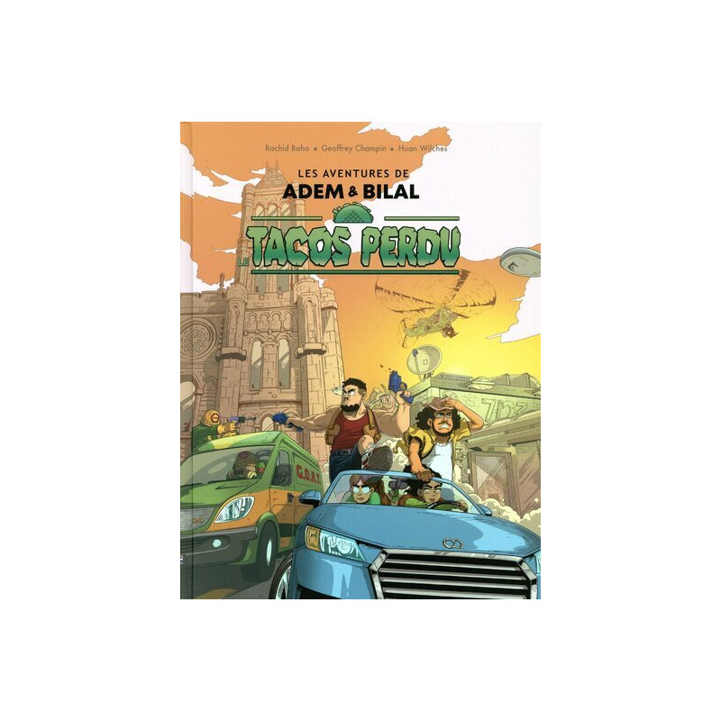 Le Tacos Perdu - Les Aventures d'Adem et Bilal
