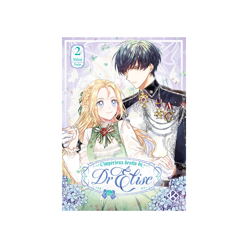 L'Impérieux Destin du Dr Elise - Tome 2