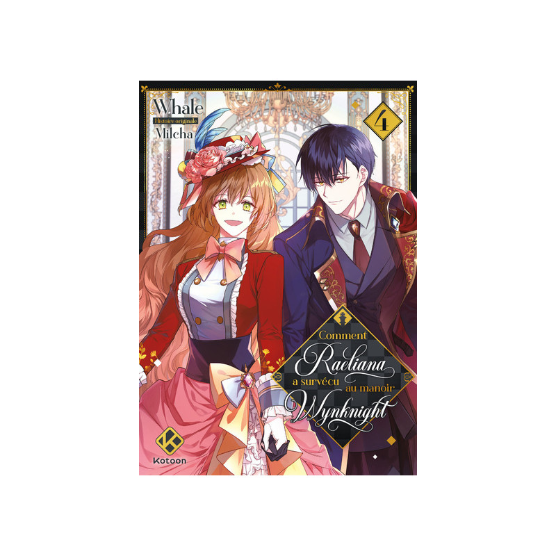 Comment Raeliana a survécu au manoir Wynknight - Tome 4