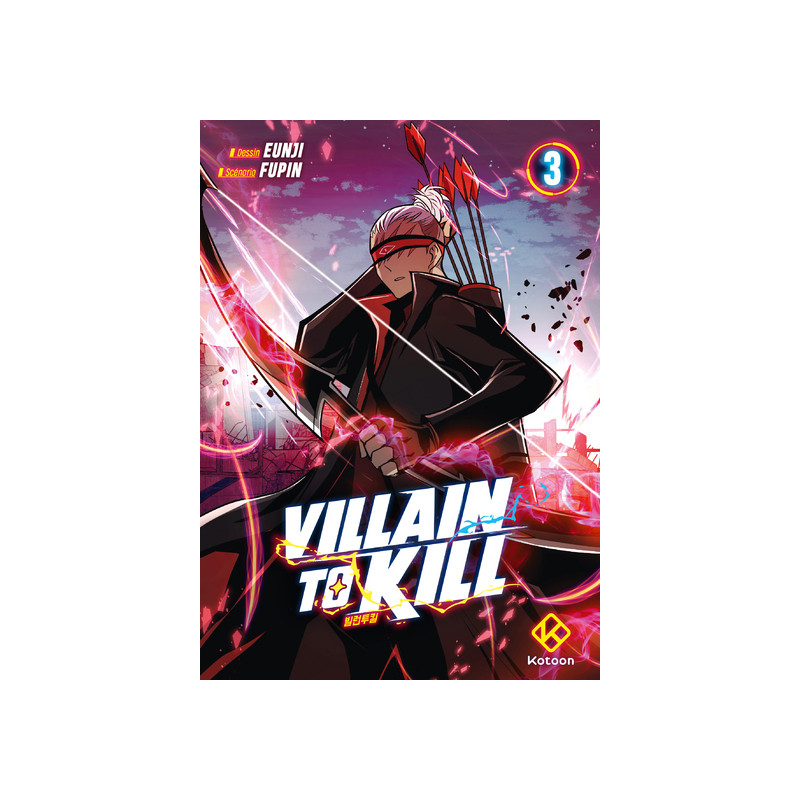 Villain to Kill - Tome 3