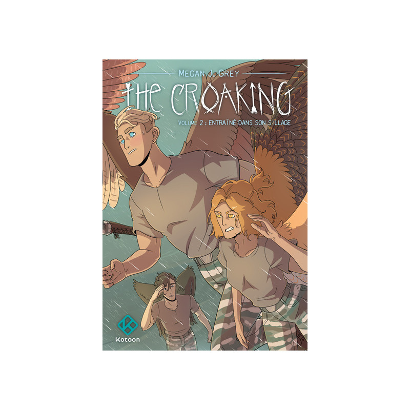 The Croaking - Tome 2 Entraîné dans son sillage