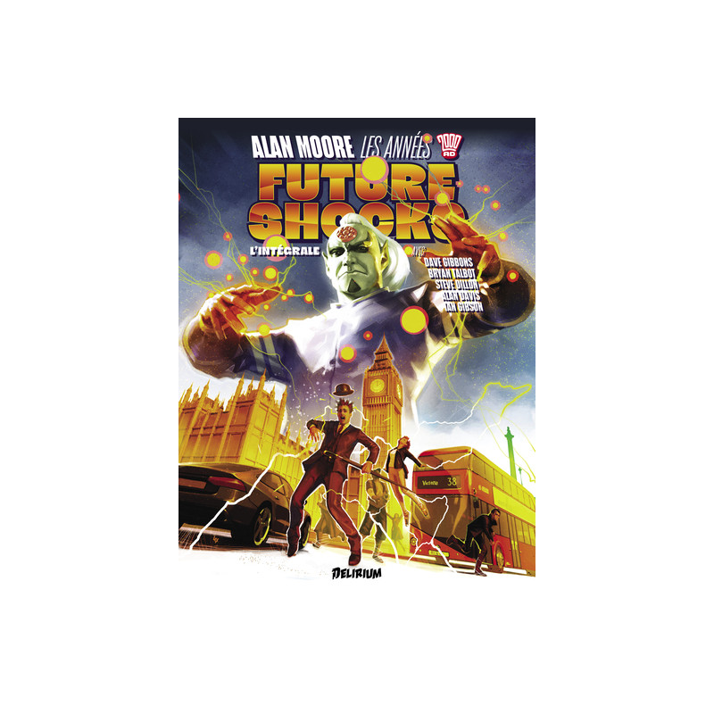 ALAN MOORE, Les Années 2000 AD: Intégrale FUTURE SHOCKS