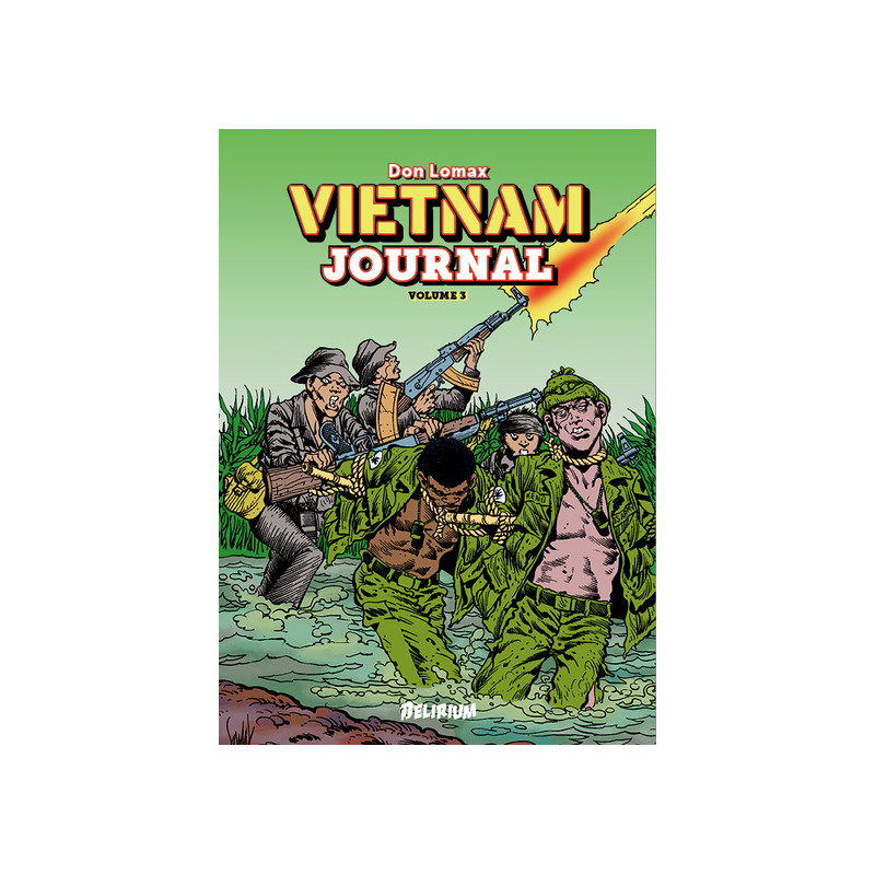 VIETNAM JOURNAL Volume 4 : Portés Disparus