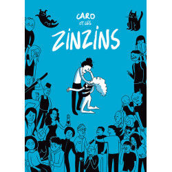 Caro et les zinzins