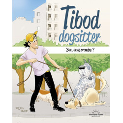 Tibod Dog sitter - Bon, on...