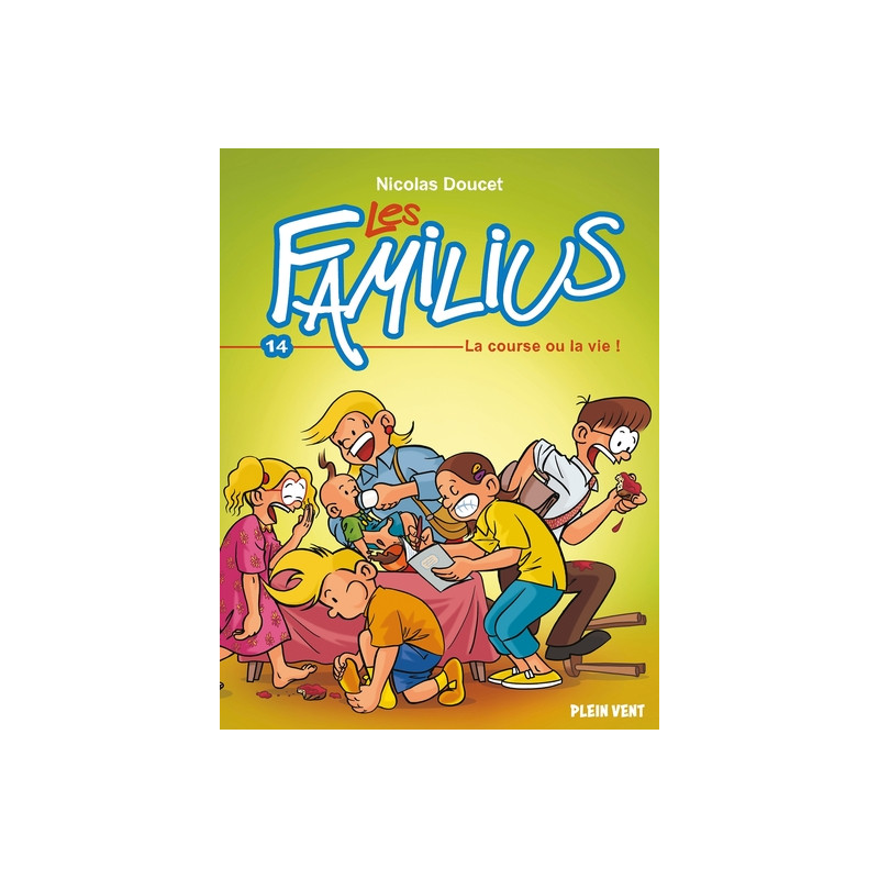 Les Familius, La course ou la vie !