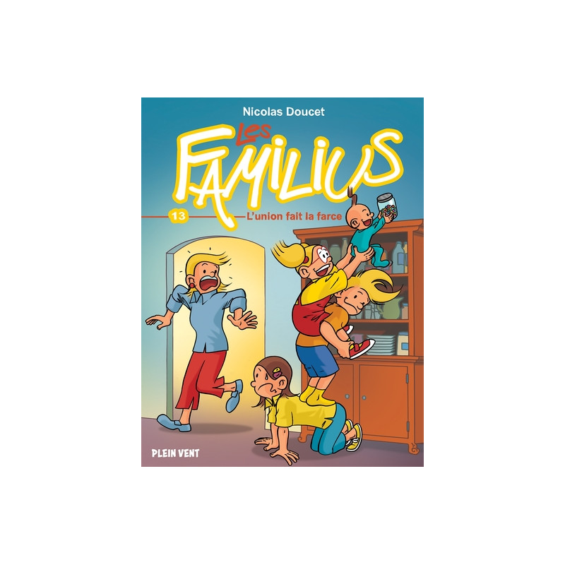 Les Familius, L'union fait la farce