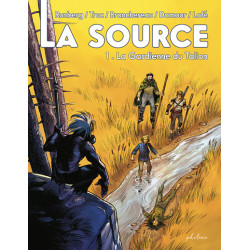 La Source - Tome 1 La...