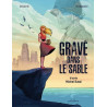 Gravé dans le sable