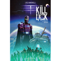 KILL LOCK (THE) T.2 : LE...