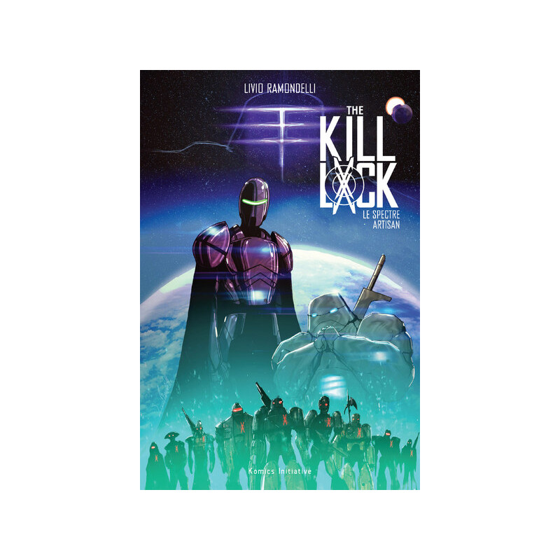 KILL LOCK (THE) T.2 : LE SPECTRE ARTISAN