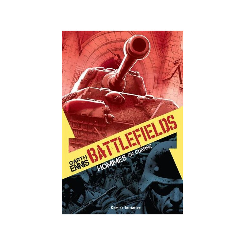 BATTLEFIELDS : HOMMES EN GUERRE