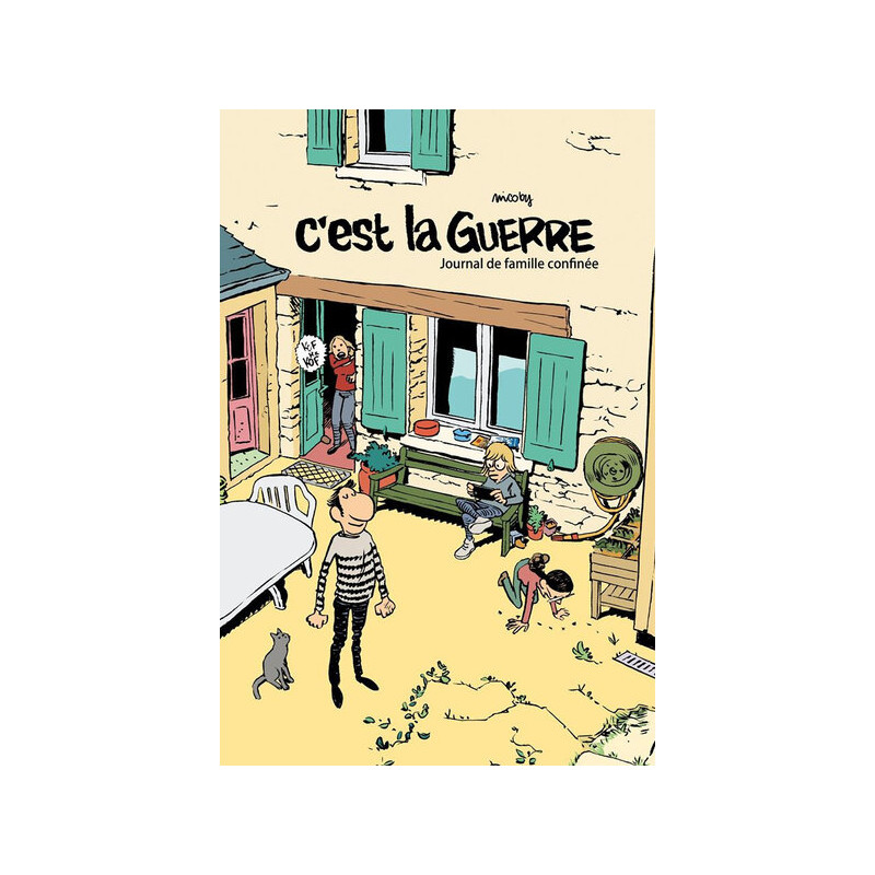 C'est la guerre - journal de famille confinée