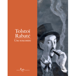 Tolstoï-Rabaté : Une rencontre
