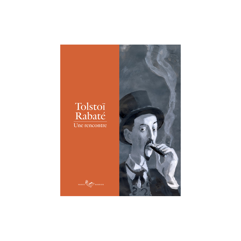 Tolstoï-Rabaté : Une rencontre