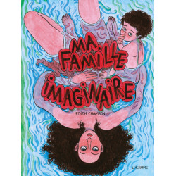 Ma famille imaginaire