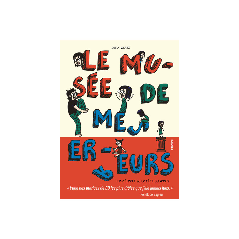 Le musée de mes erreurs - L'intégrale de la fête du prout