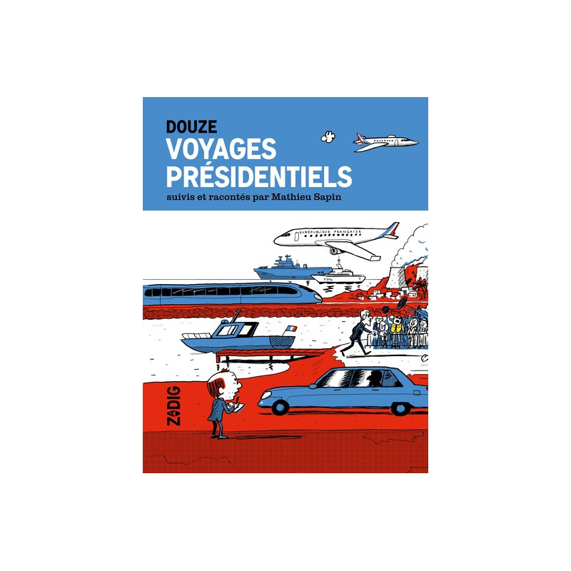 VOYAGES PRÉSIDENTIELS