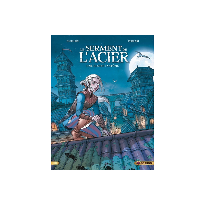 Le Serment de l'acier - vol. 01/2