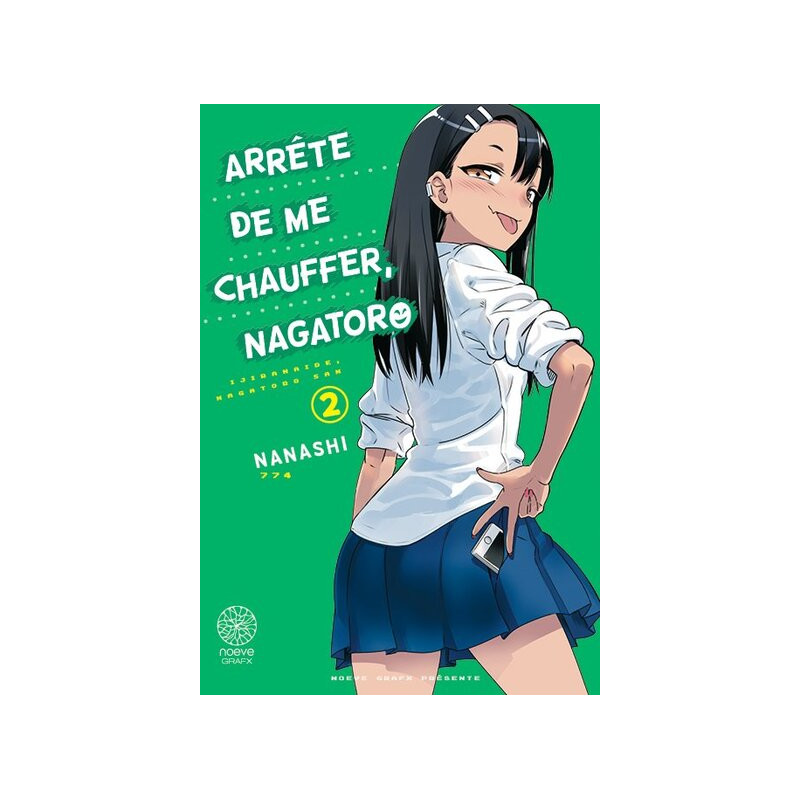 Arrête de me chauffer, Nagatoro - Tome 02