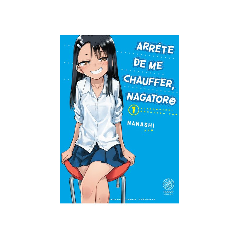 Arrête de me chauffer, Nagatoro - Tome 01