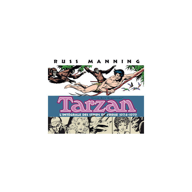 Tarzan (4) : L'intégrale des strips de presse 1974-1979