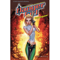 Danger Girl - Renégate