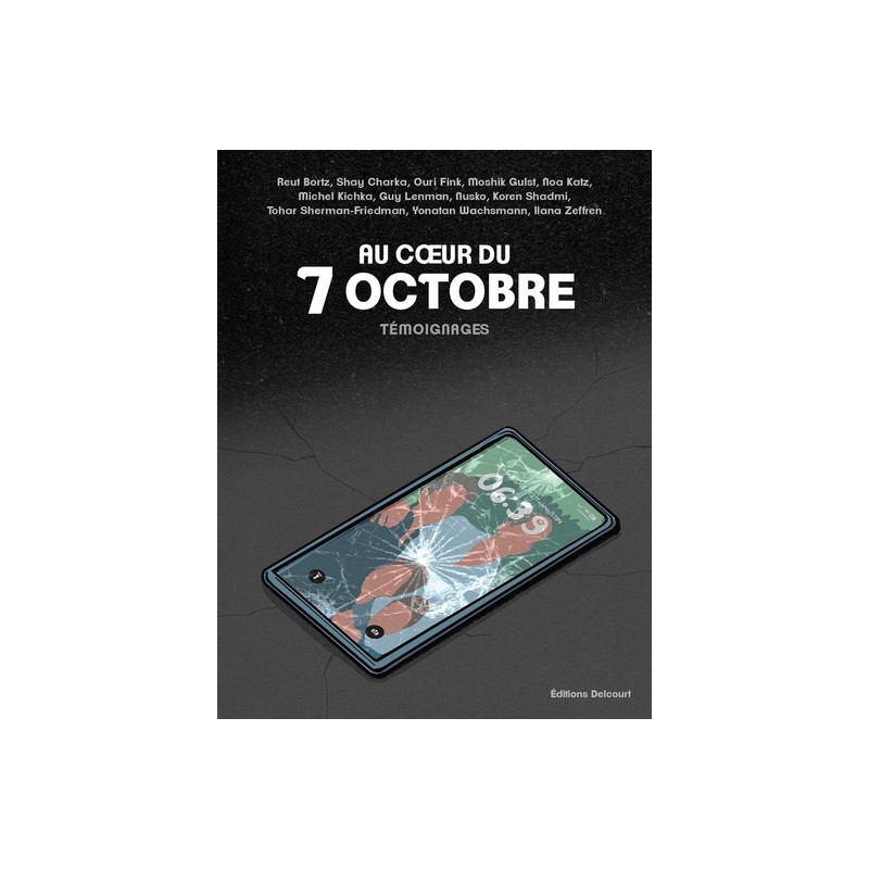 Au coeur du 7 octobre