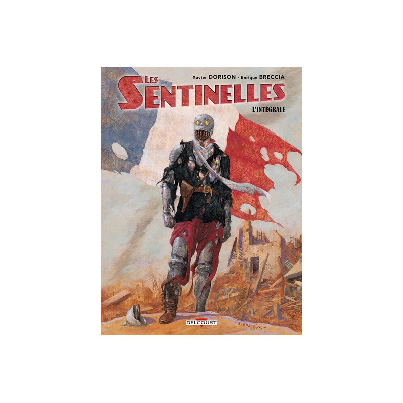 Les Sentinelles - Intégrale