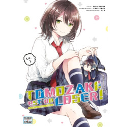 Tomozaki-kun est un loser !...