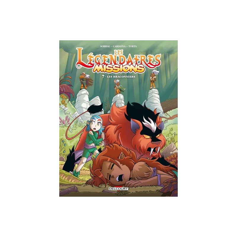 LES LEGENDAIRES MISSIONS - Tome 07 LES BRACONNIERS