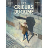Les Crieurs du crime - La belle époque du fait divers