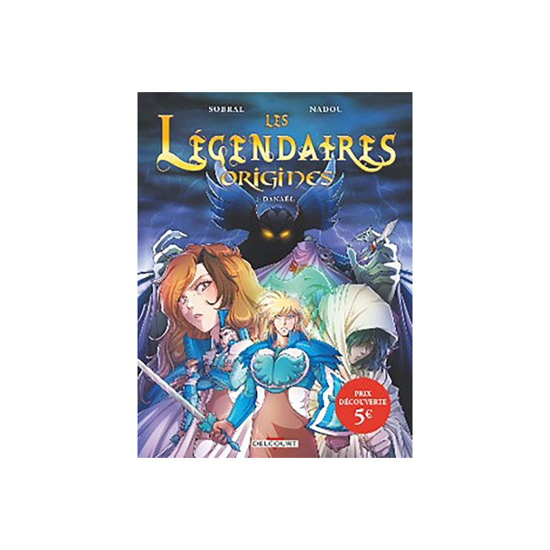LES LEGENDAIRES - ORIGINES 5E - Tome 01 DANAËL