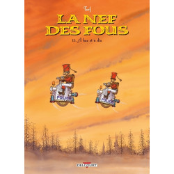 La Nef des Fous T13 - À hue...