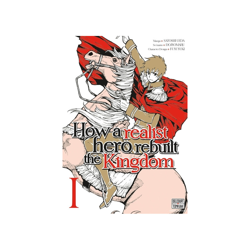 How a Realist Hero Rebuilt the Kingdom T01