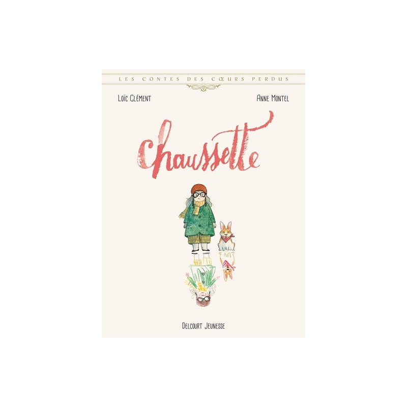 Les Contes des coeurs perdus - Chaussette
