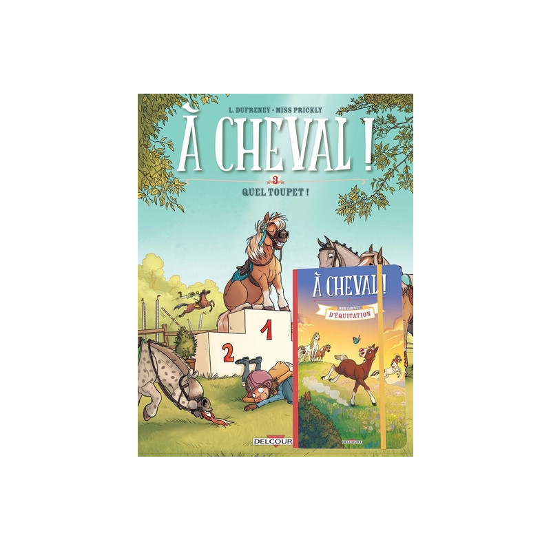 À cheval ! T03 + Carnet