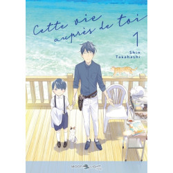 Cette vie auprès de toi T01
