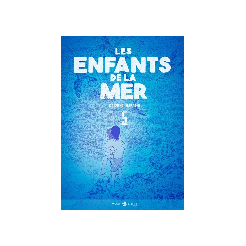 Les Enfants de la mer T05
