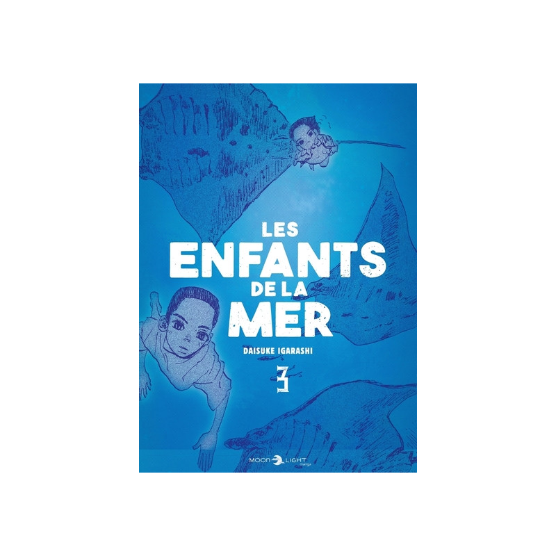 Les Enfants de la mer T03