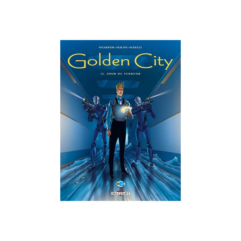 Golden City T15 - Jour de terreur