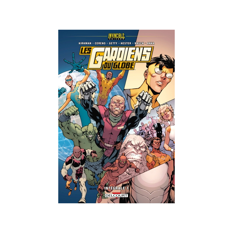 Invincible Univers - Les Gardiens Du Globe T01