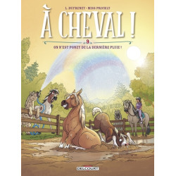 À cheval - Tome 09 On n'est...