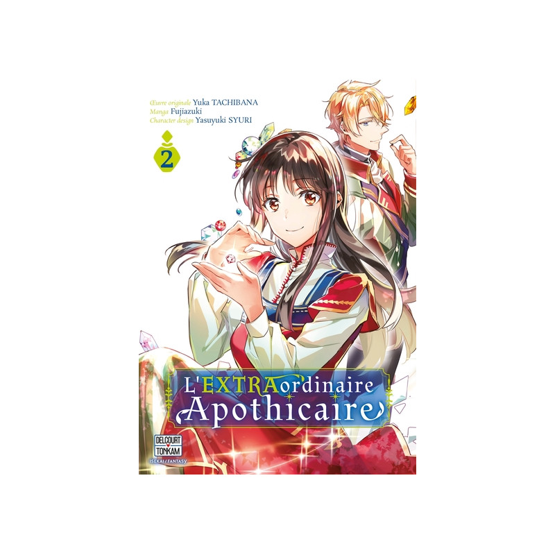 L'EXTRAordinaire Apothicaire T02
