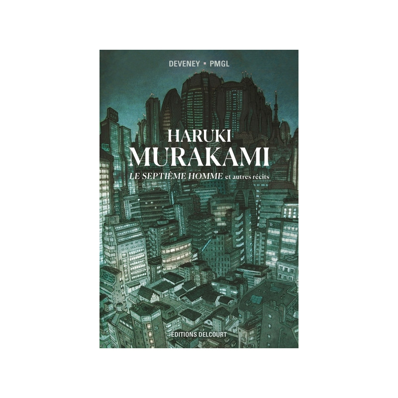 Murakami - Le Septième homme et autres récits
