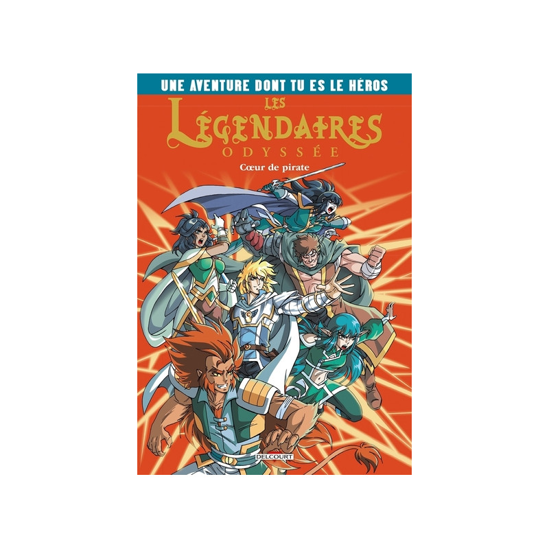 Les légendaires Odyssée - Tome 01 Aventure dont tu es le héros
