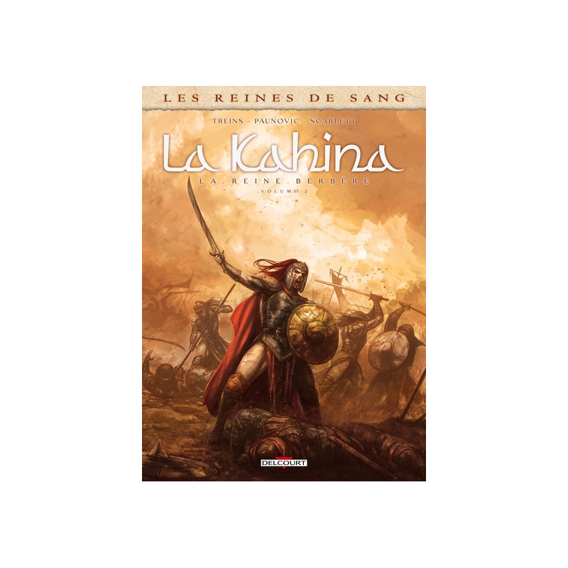 Les Reines de sang - La Kahina la Reine Berbère T02