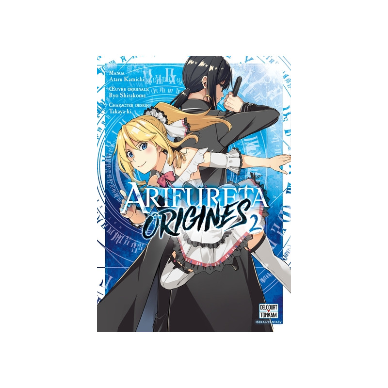 Arifureta - Origines T02