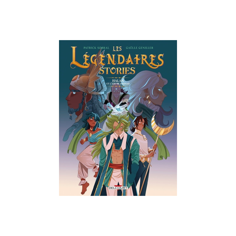 Les légendaires stories - Tome 02 Halan et l'oeil de Darnad